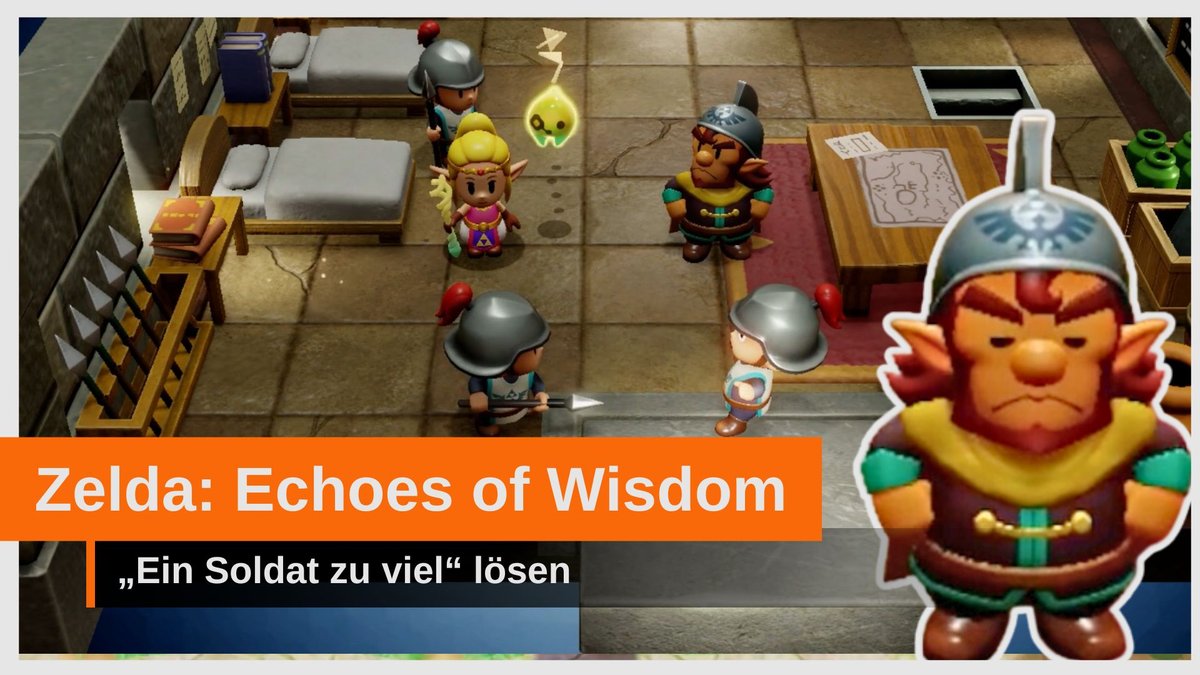 The Legend of Zelda: Echoes of Wisdom – „Ein Soldat zu viel“ gelöst