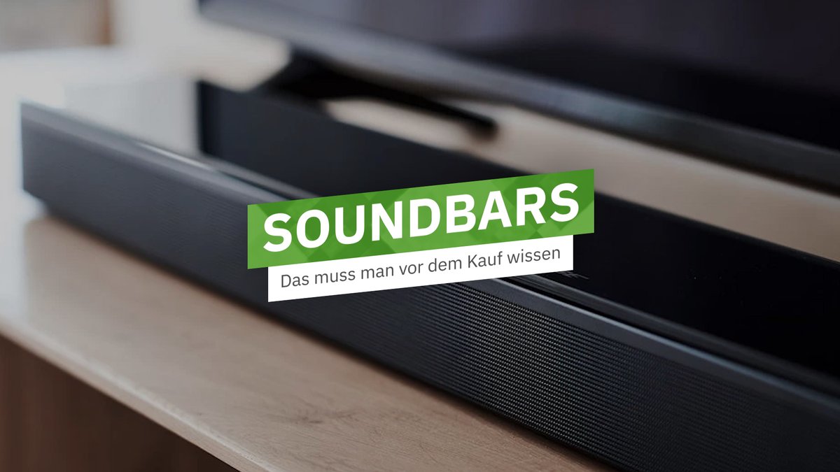Soundbars: Was man vor dem Kauf wissen sollte Soundbars: Was man vor dem Kauf wissen sollte