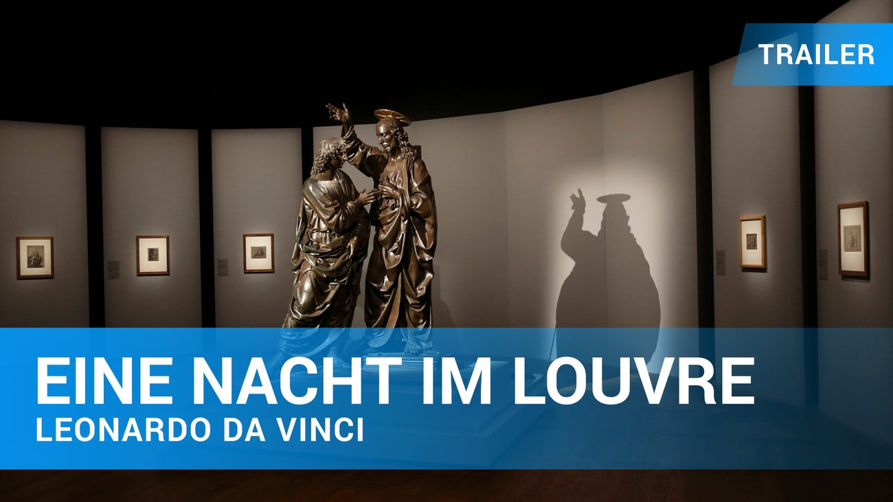 Eine Nacht im Louvre: Leonardo da Vinci - Trailer Deutsch
