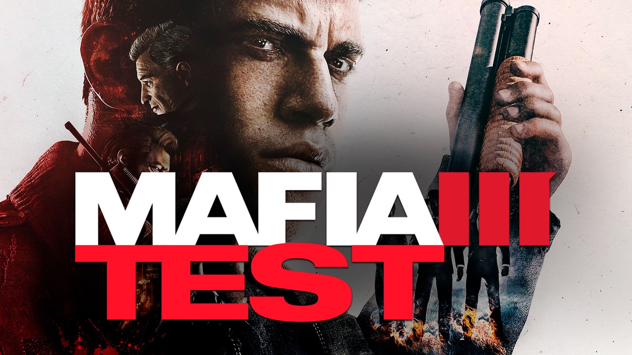 Mafia 3 im Test