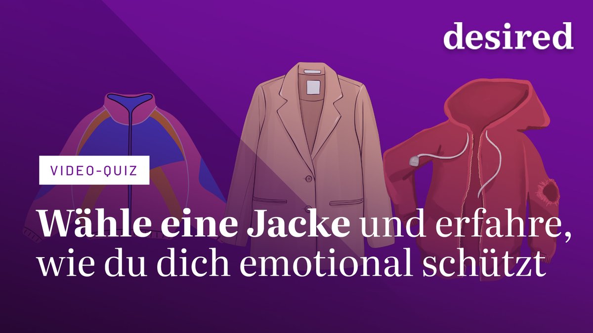 Wähle eine Jacke und erfahre, wie du dich emotional schützt Wähle eine Jacke und erfahre, wie du dich emotional schützt