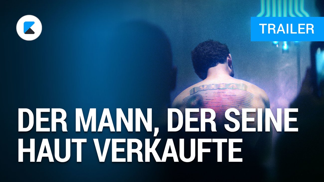 Der Mann, der seine Haut verkaufte -  Trailer Deutsch