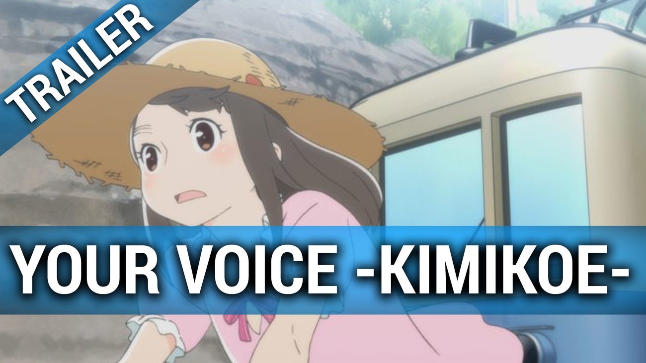 Your Voice -Kimikoe- Trailer OmU