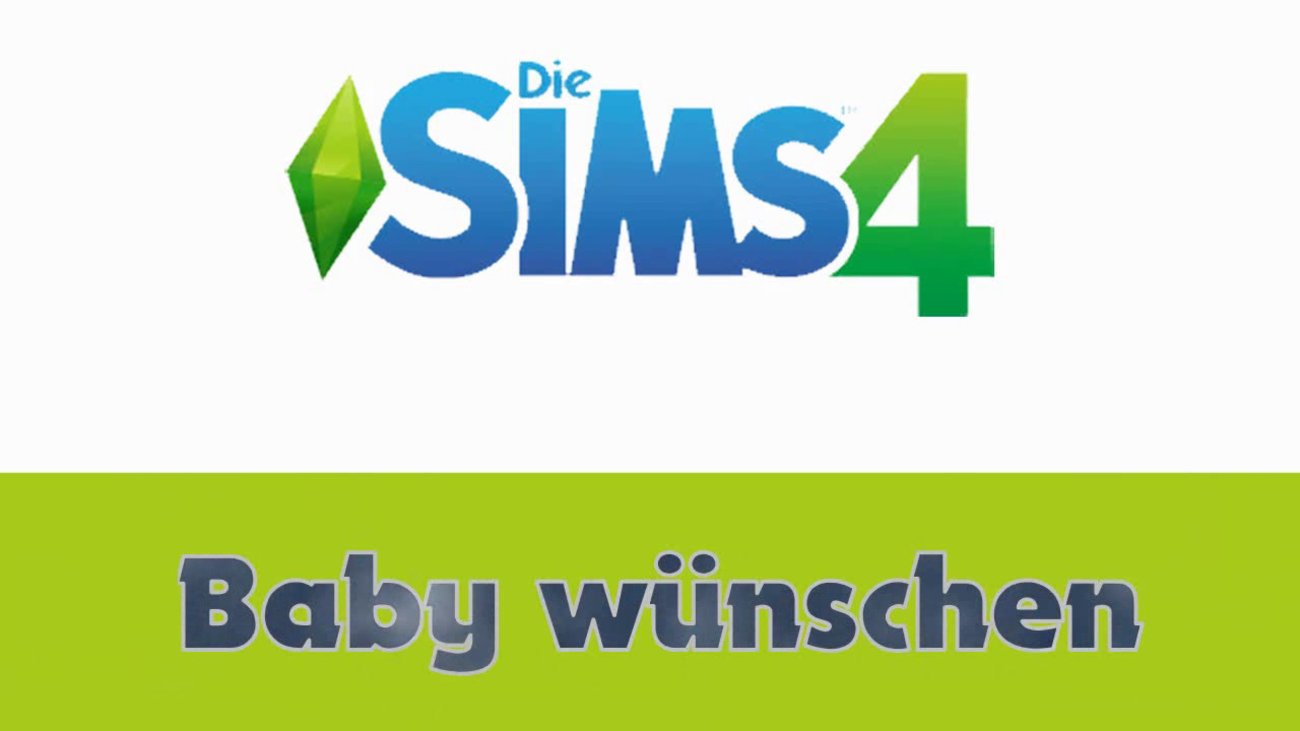 Die Sims 4 | Babys machen, adoptieren und wünschen - so geht's