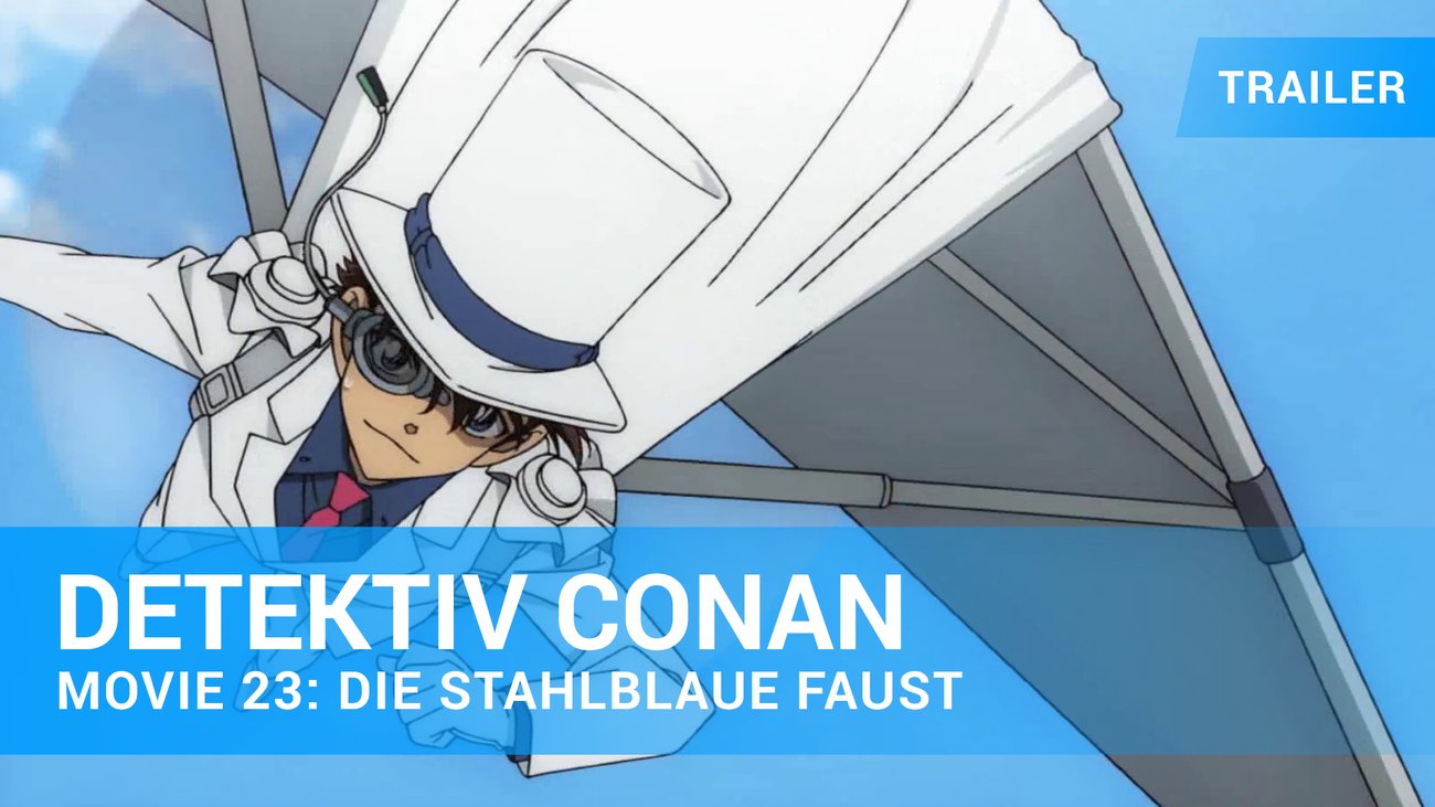 Detektiv Conan - The Movie 23 - Die stahlblaue Faust - Trailer Deutsch
