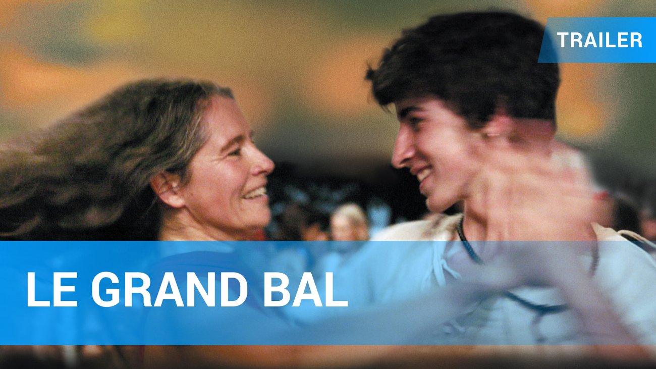 Le Grand Bal - Das große Tanzfest - Trailer Deutsch