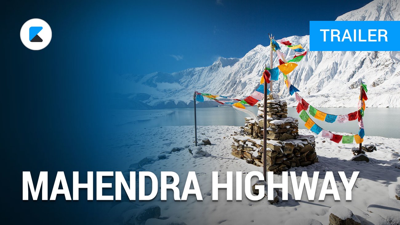 Mahendra Highway - Trailer Deutsch