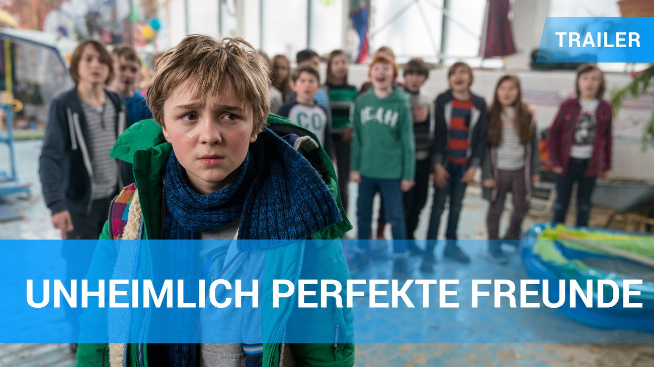 Unheimlich perfekte Freunde - Trailer Deutsch