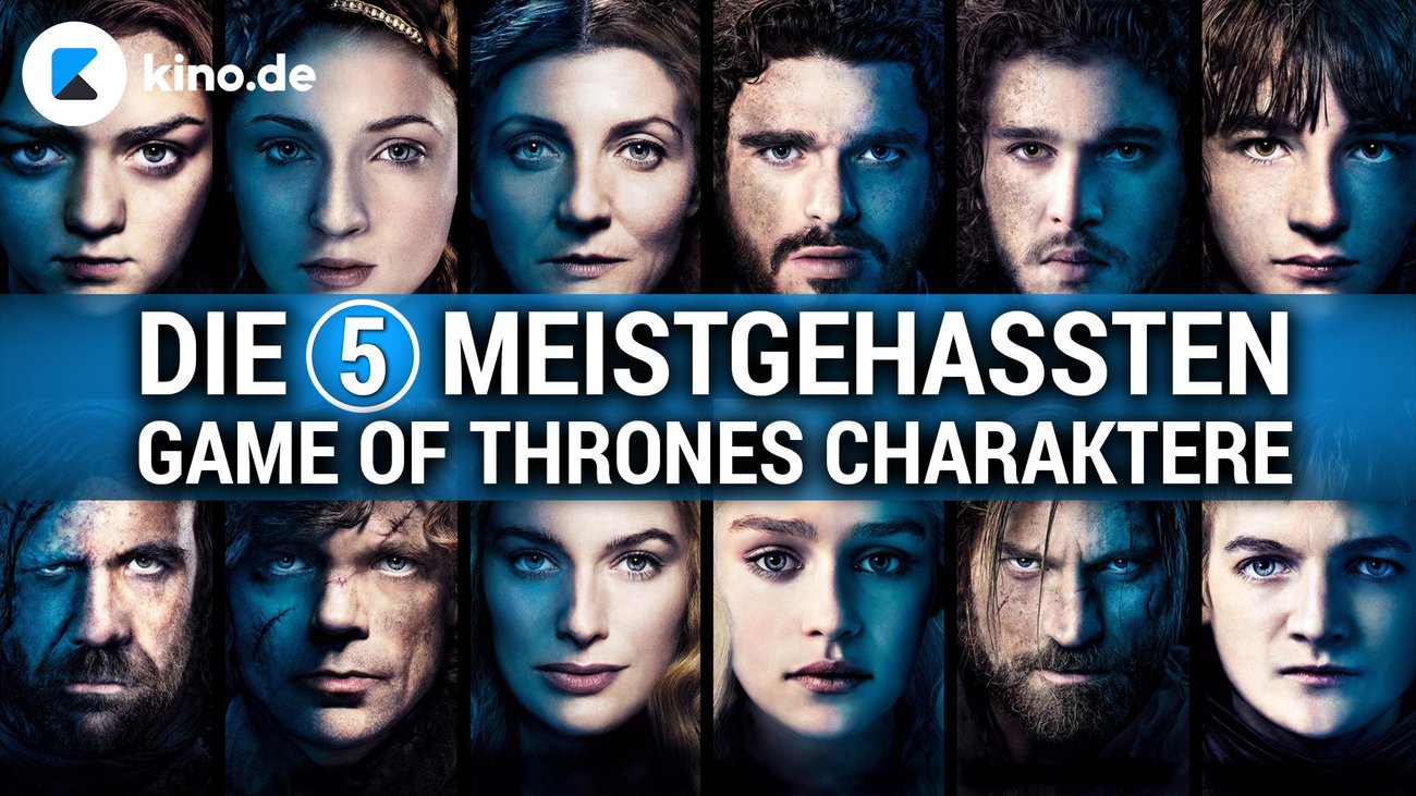 Game of Thrones - Die 5 meistgehassten Charaktere
