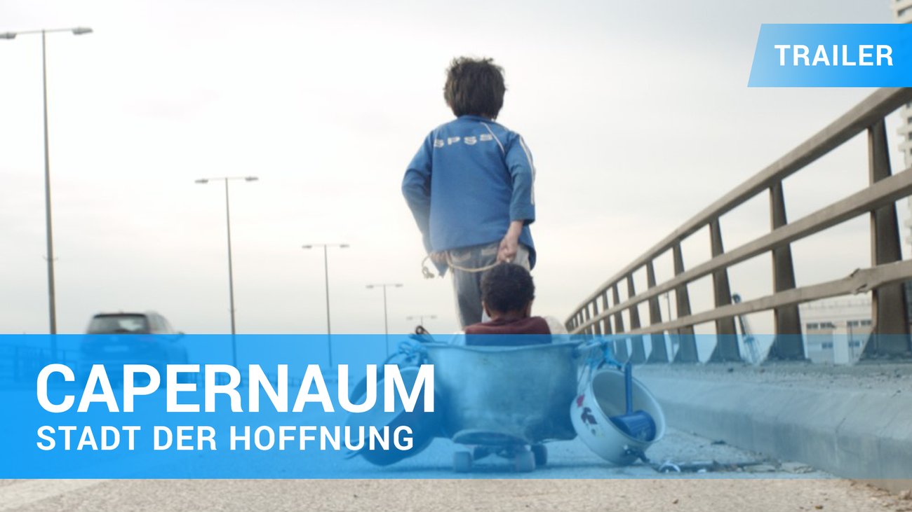 Capernaum - Stadt der Hoffnung - Trailer Deutsch