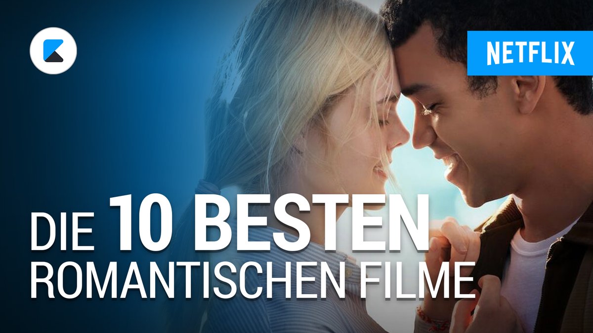 10 romantische Filme exklusiv auf Netflix 10 romantische Filme exklusiv auf Netflix