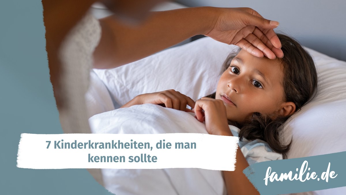 7 Kinderkrankheiten, die man kennen sollte 7 Kinderkrankheiten, die man kennen sollte