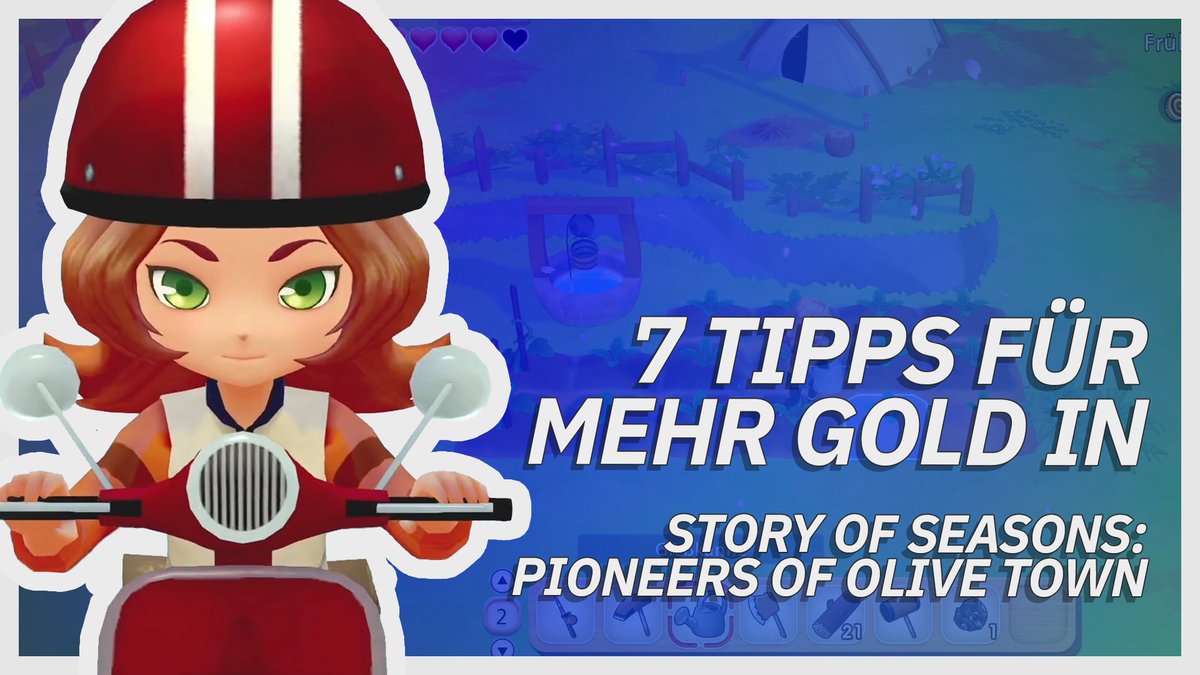 7 Tipps für mehr Gold in Story of Seasons: Pioneers of Olive Town 7 Tipps für mehr Gold in Story of Seasons: Pioneers of Olive Town