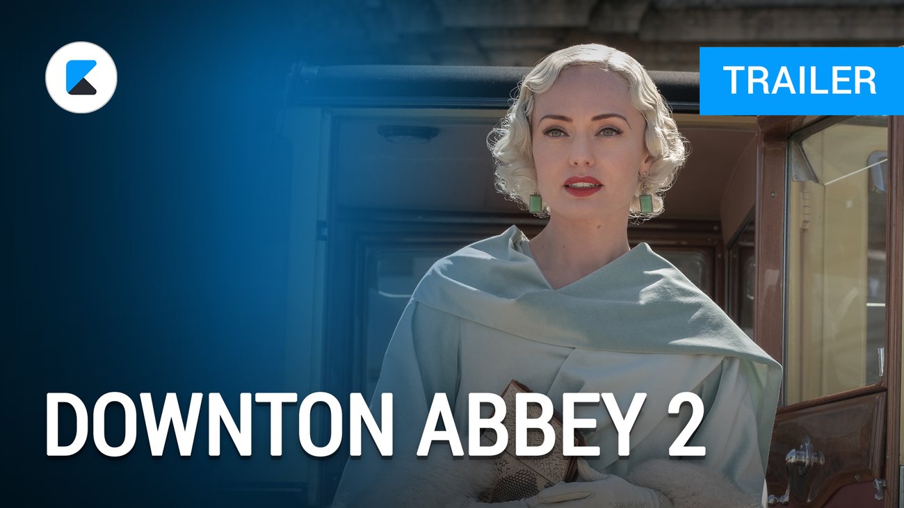Downton Abbey 2 - Trailer Deutsch