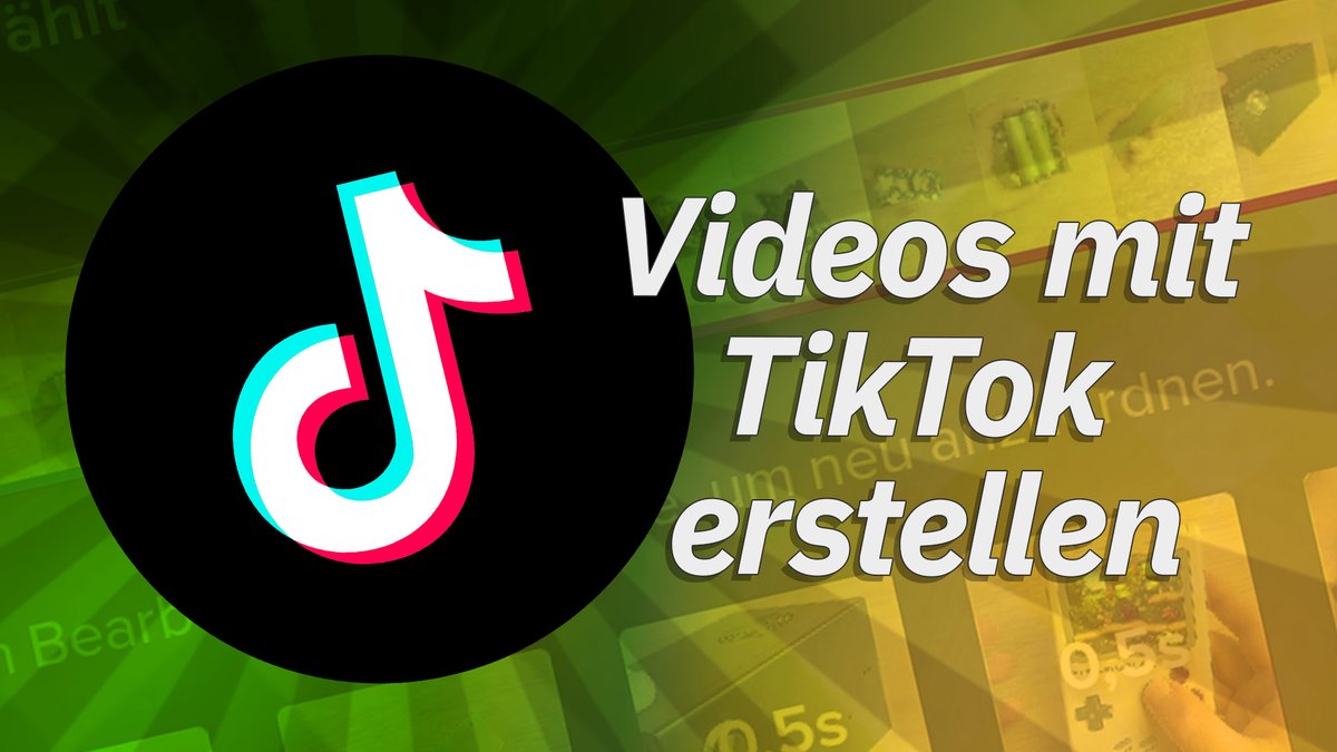 Videos mit TikTok drehen: So geht's Videos mit TikTok drehen: So geht's