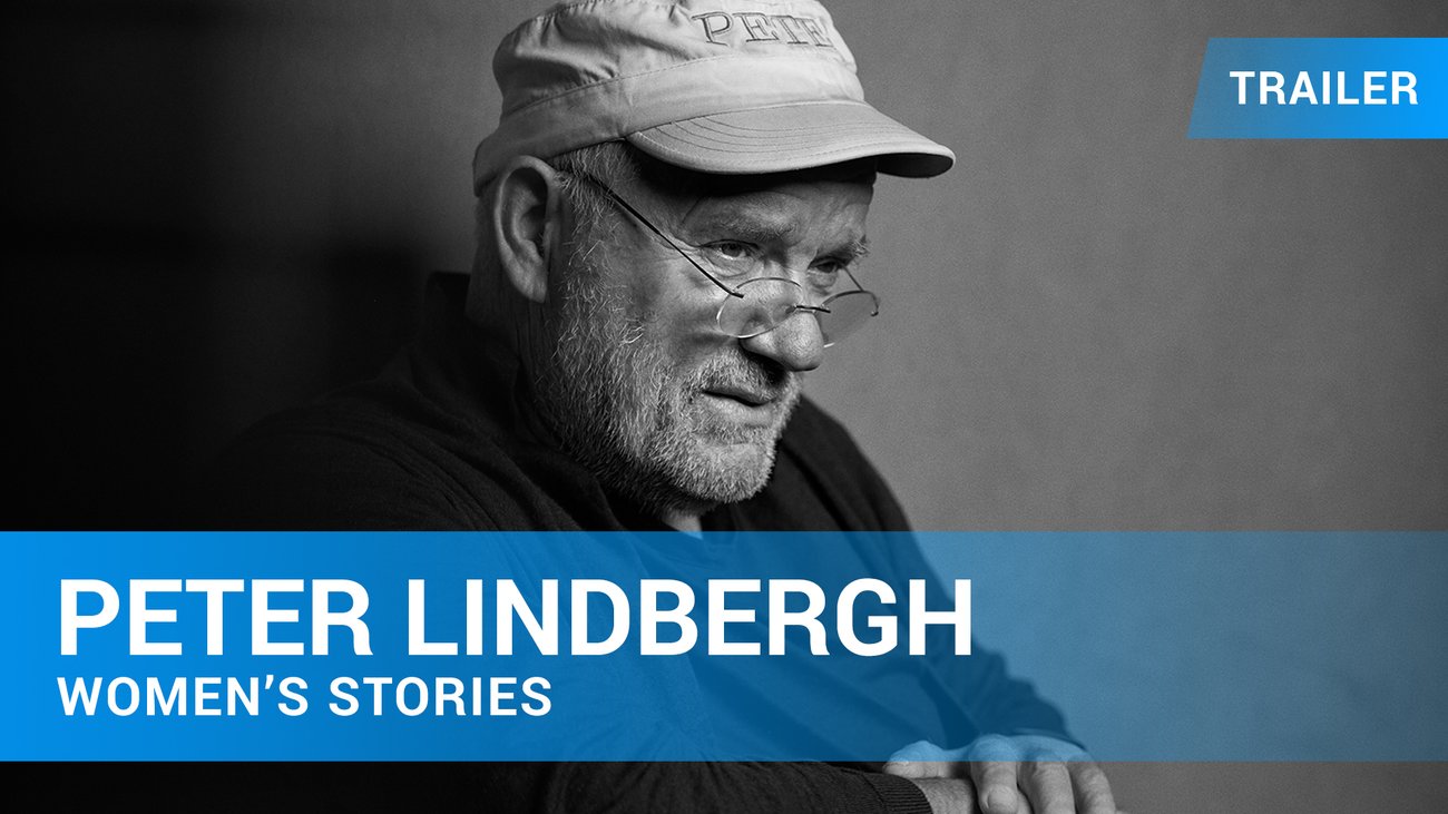 Peter Lindbergh - Women's Stories - Trailer Deutsch