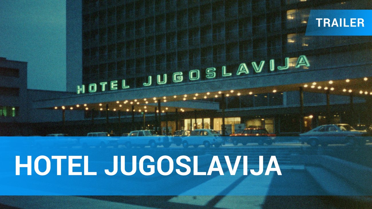 Hotel Jugoslavija - Trailer Deutsch