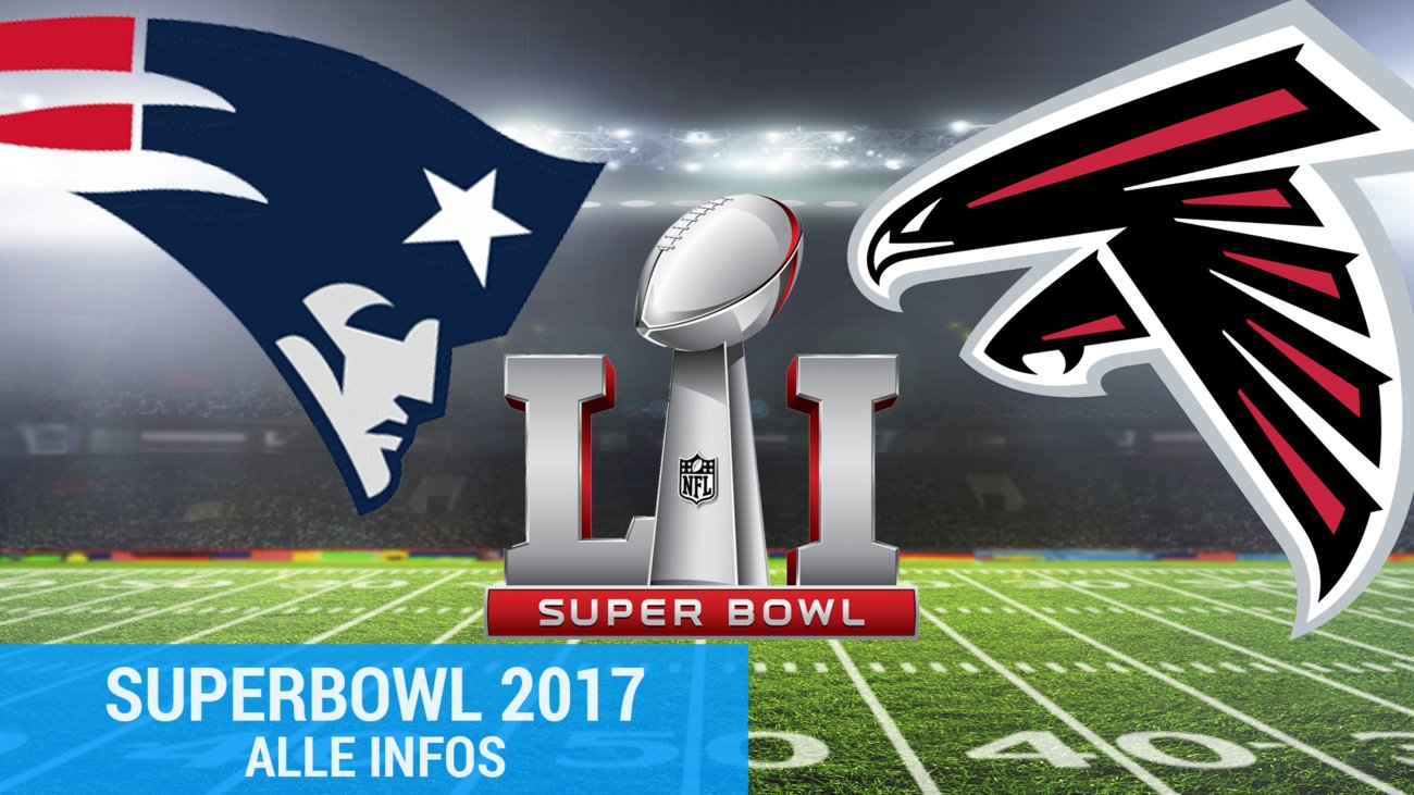 Alle Infos zum Super Bowl 2017