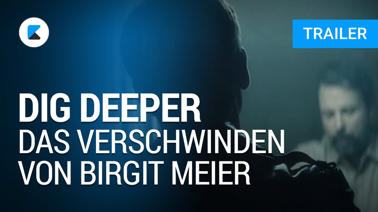 Dig Deeper: Das Verschwinden von Birgit Meier – Trailer Deutsch