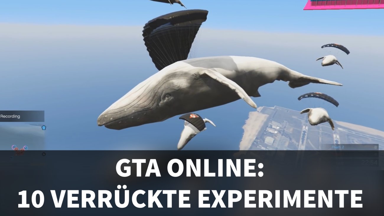 GTA Online: 10 verrückte Experimente
