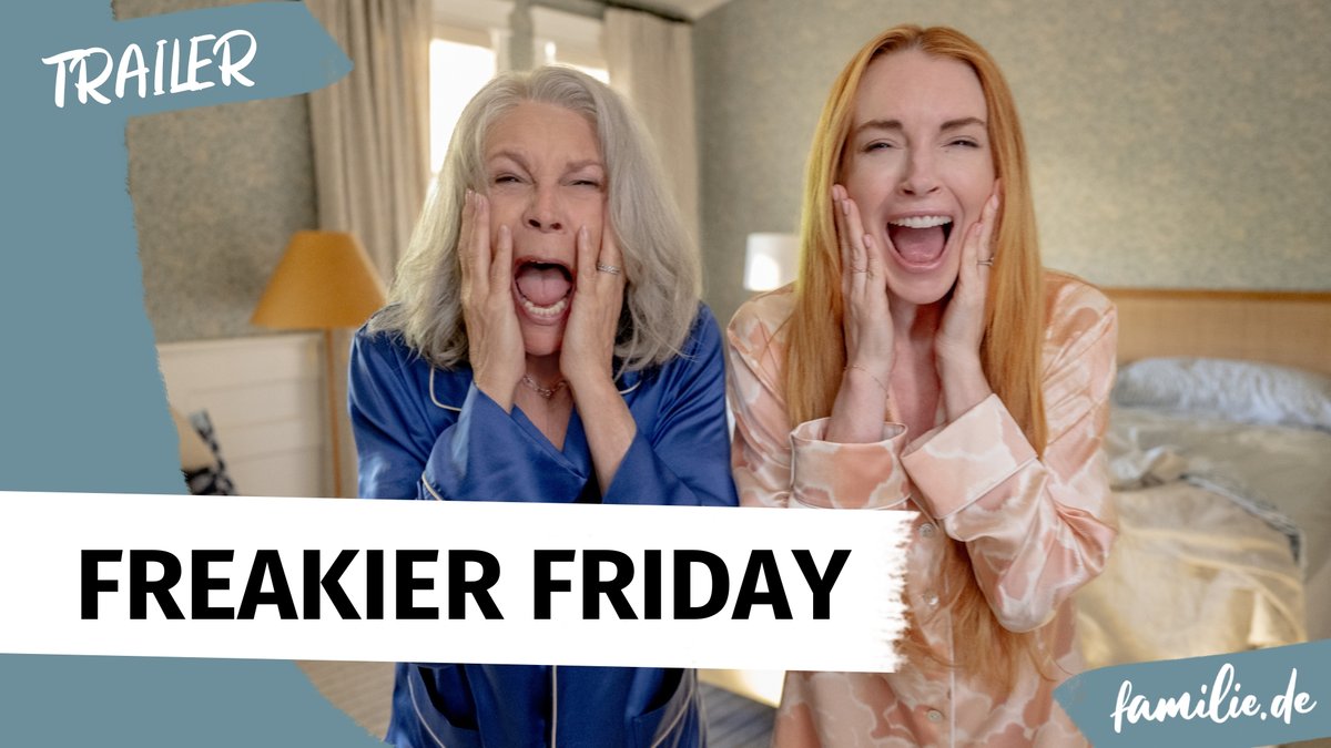 Freakier Friday - Teaser Trailer Deutsch Freakier Friday - Teaser Trailer Deutsch
