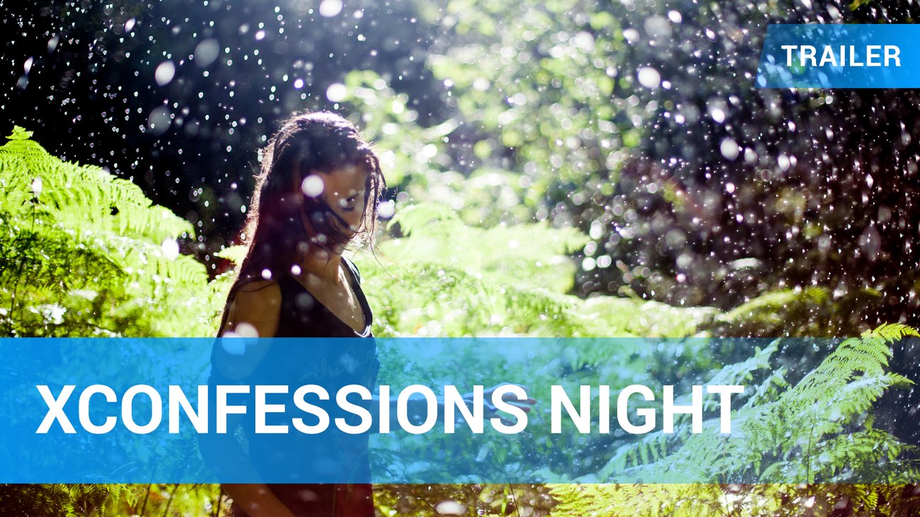 XConfessions Night - Trailer Deutsch