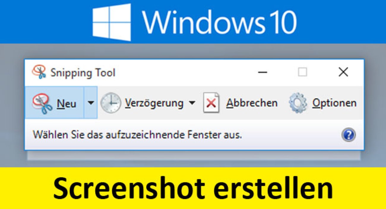 Windows 10: Screenshot erstellen – Anleitung