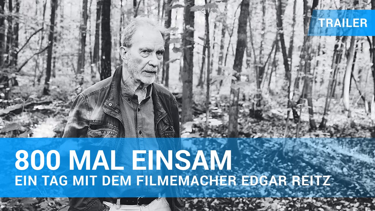 800 mal einsam - Ein Tag mit dem Filmemacher Edgar Reitz - Trailer Deutsch