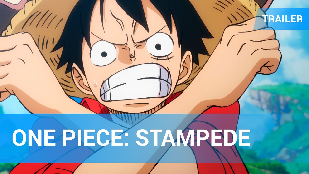One Piece: Stampede - Trailer Deutsch