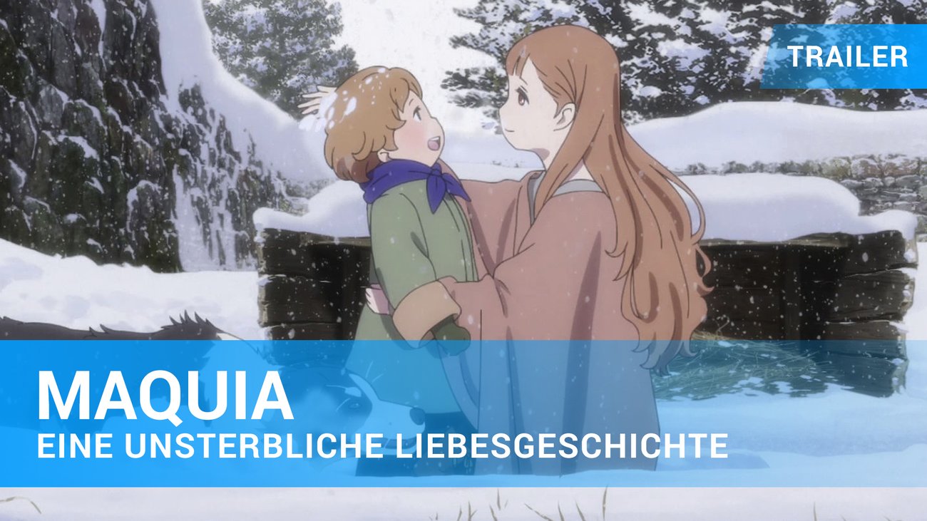 Maquia - Eine unsterbliche Liebesgeschichte - Trailer Deutsch