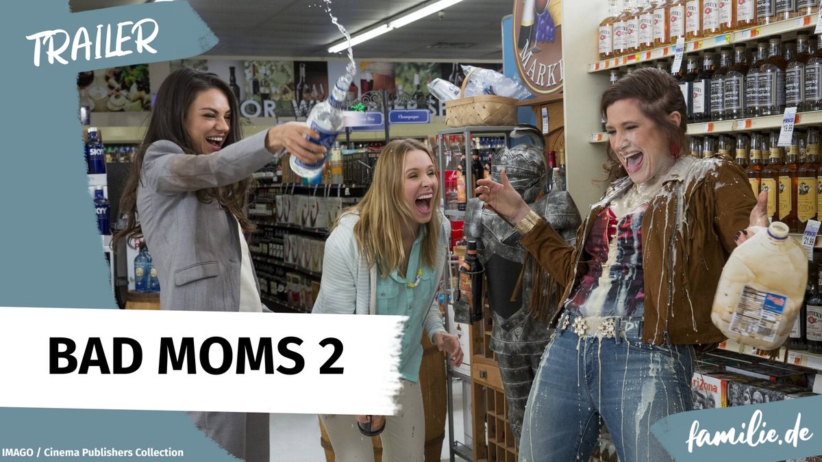 Bad Moms 2 - Trailer Bad Moms 2 - Trailer