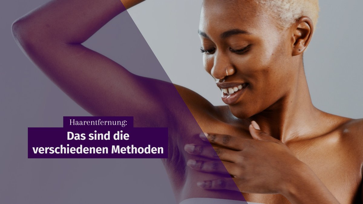 Haarentfernung: Das sind die verschiedenen Methoden Haarentfernung: Das sind die verschiedenen Methoden