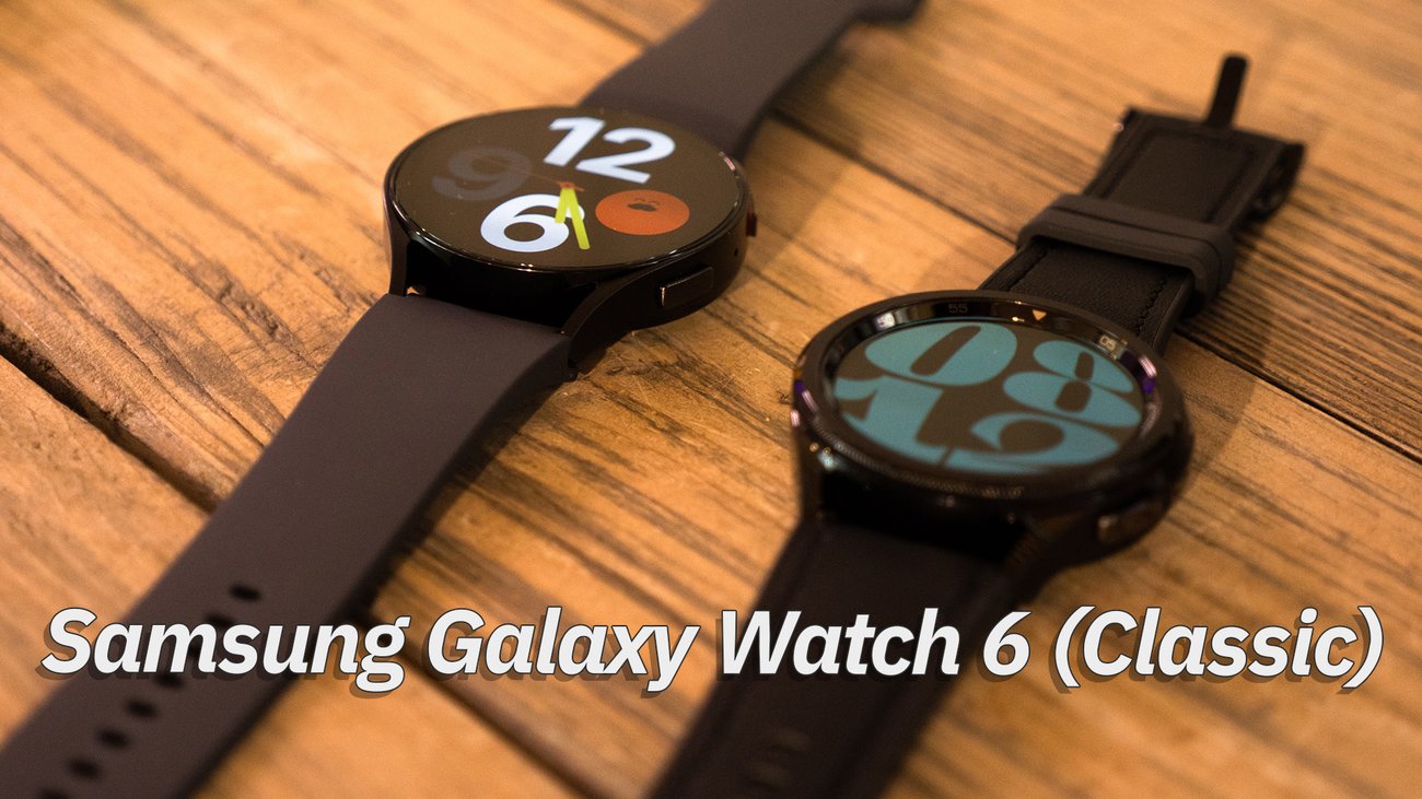 Samsung Galaxy Watch 6 (und Classic) im Hands-On