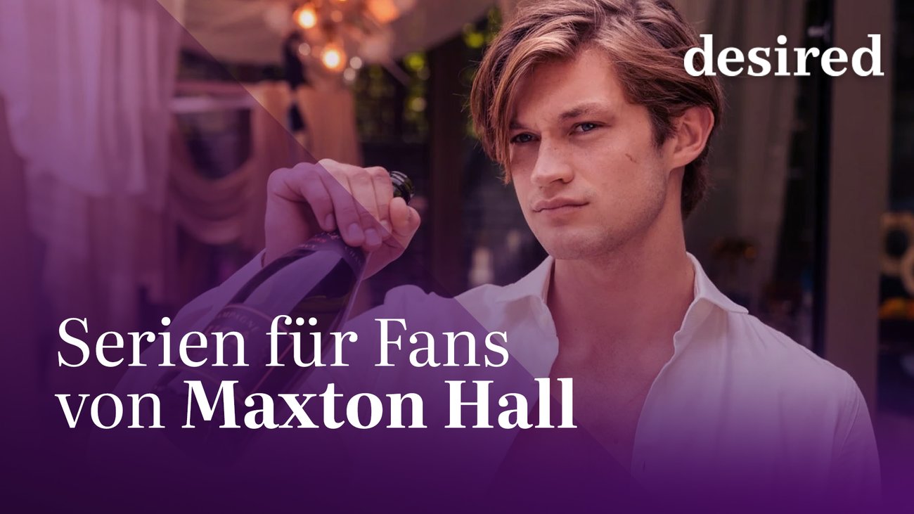 Serien für Fans von „Maxton Hall“