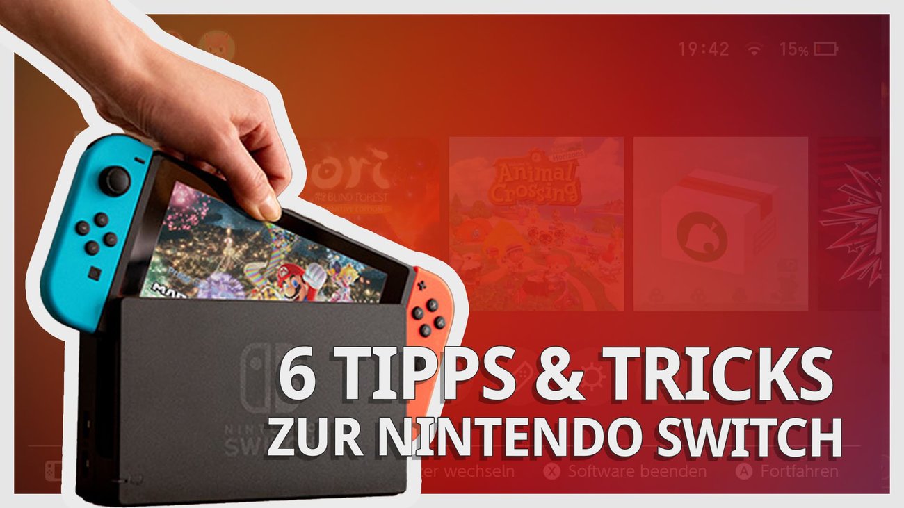 Nintendo Switch:  6 Tipps & Tricks