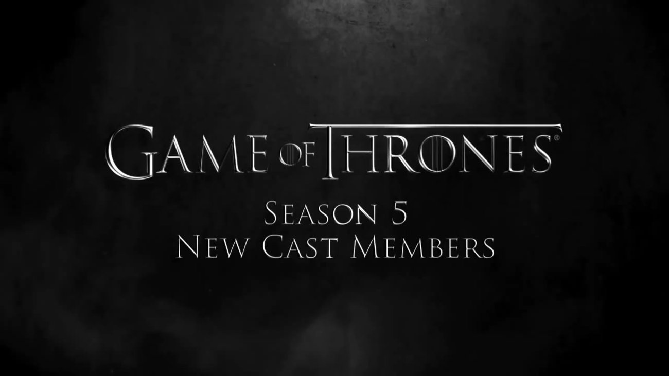 game-of-thrones-season-5-new-cast-members-comic-con-43482.mp4