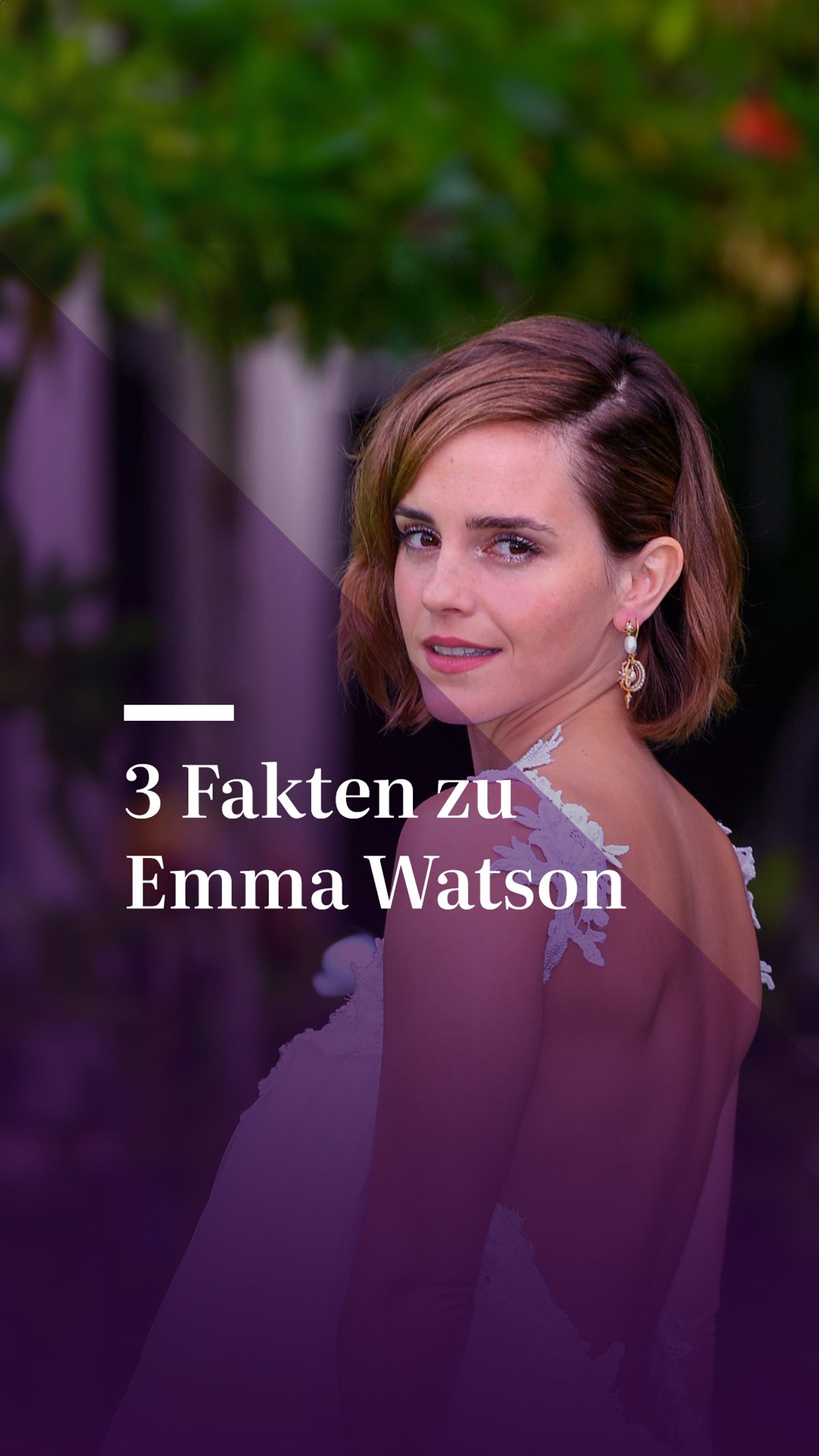 3 Fakten zu Emma Watson 3 Fakten zu Emma Watson