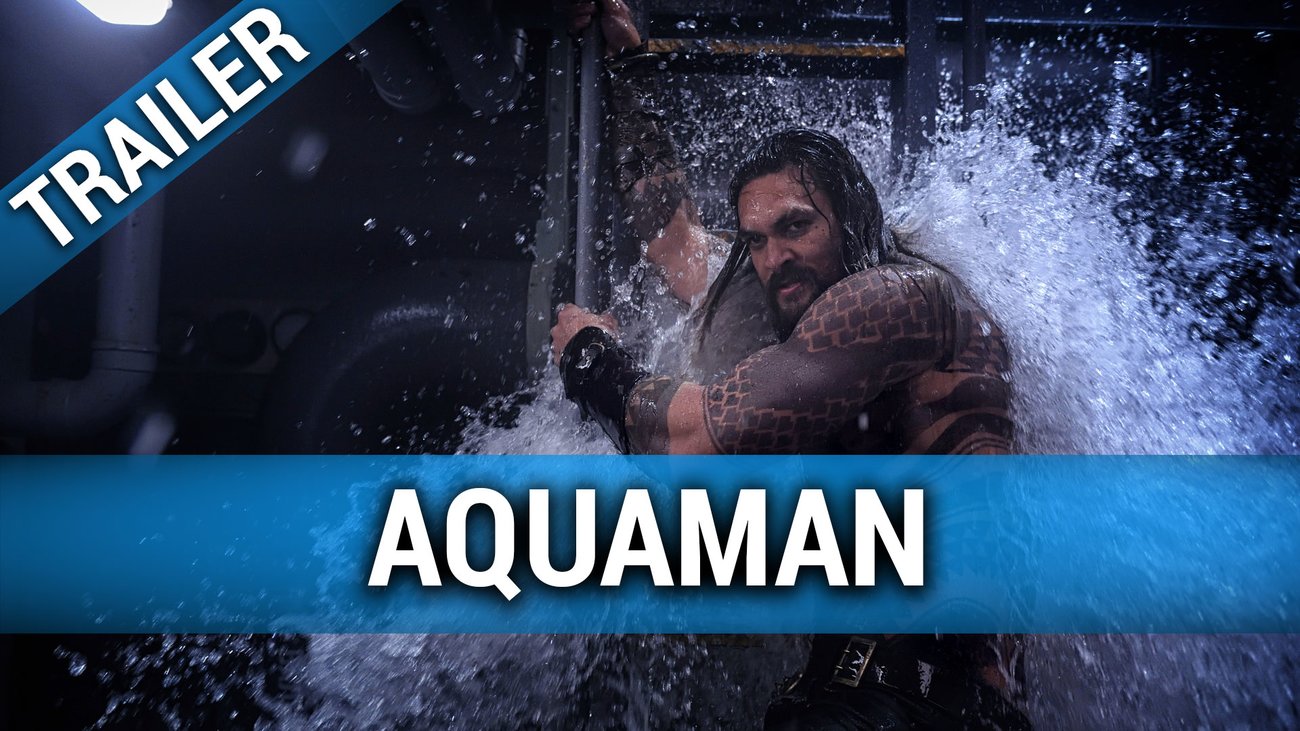 Aquaman - Trailer Deutsch (SDCC)