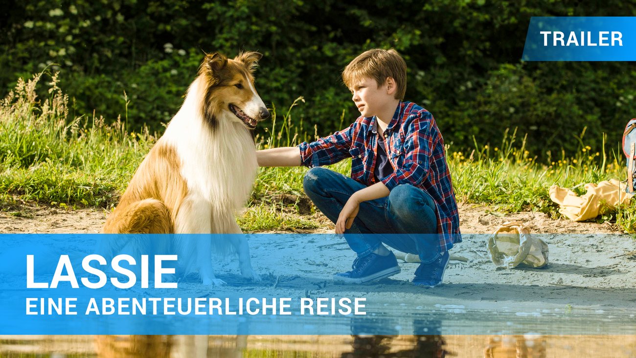 Lassie - Eine Abenteuerliche Reise - Trailer Deutsch