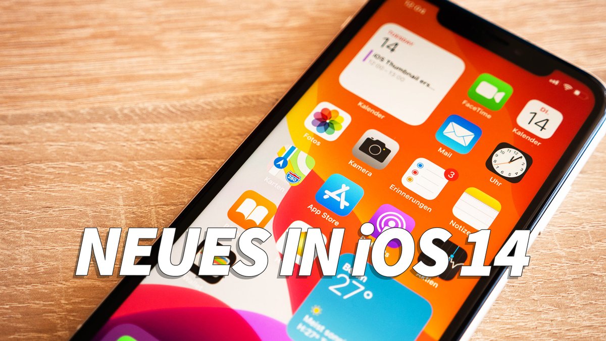 iOS 14: Das sind die Neuerungen iOS 14: Das sind die Neuerungen