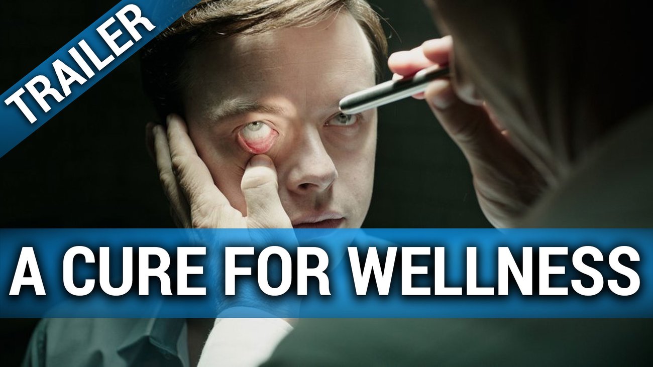 A Cure for Wellness – Deutscher Trailer