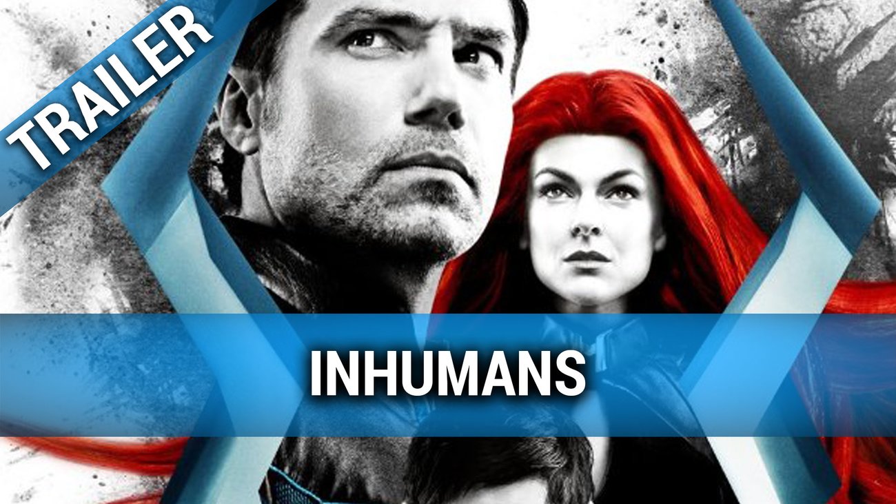 Inhumans Trailer