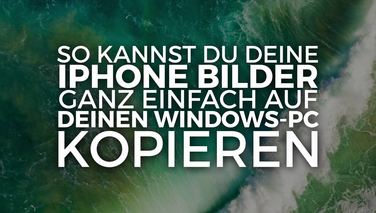 iOS – Fotos auf PC übertragen iOS – Fotos auf PC übertragen