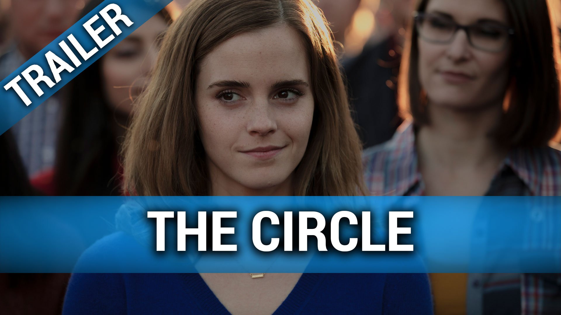 The Circle · Film 2017 · Trailer · Kritik