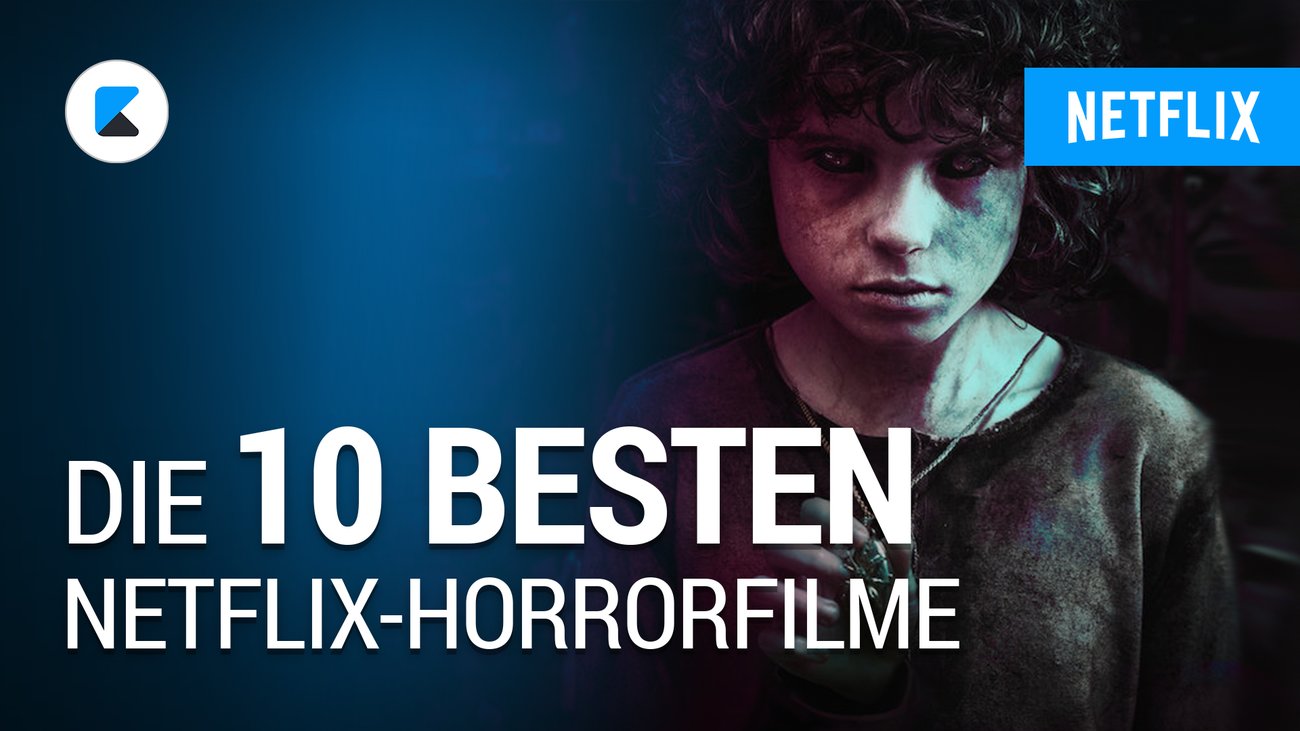10 Horrorfilm-Tipps exklusiv auf Netflix