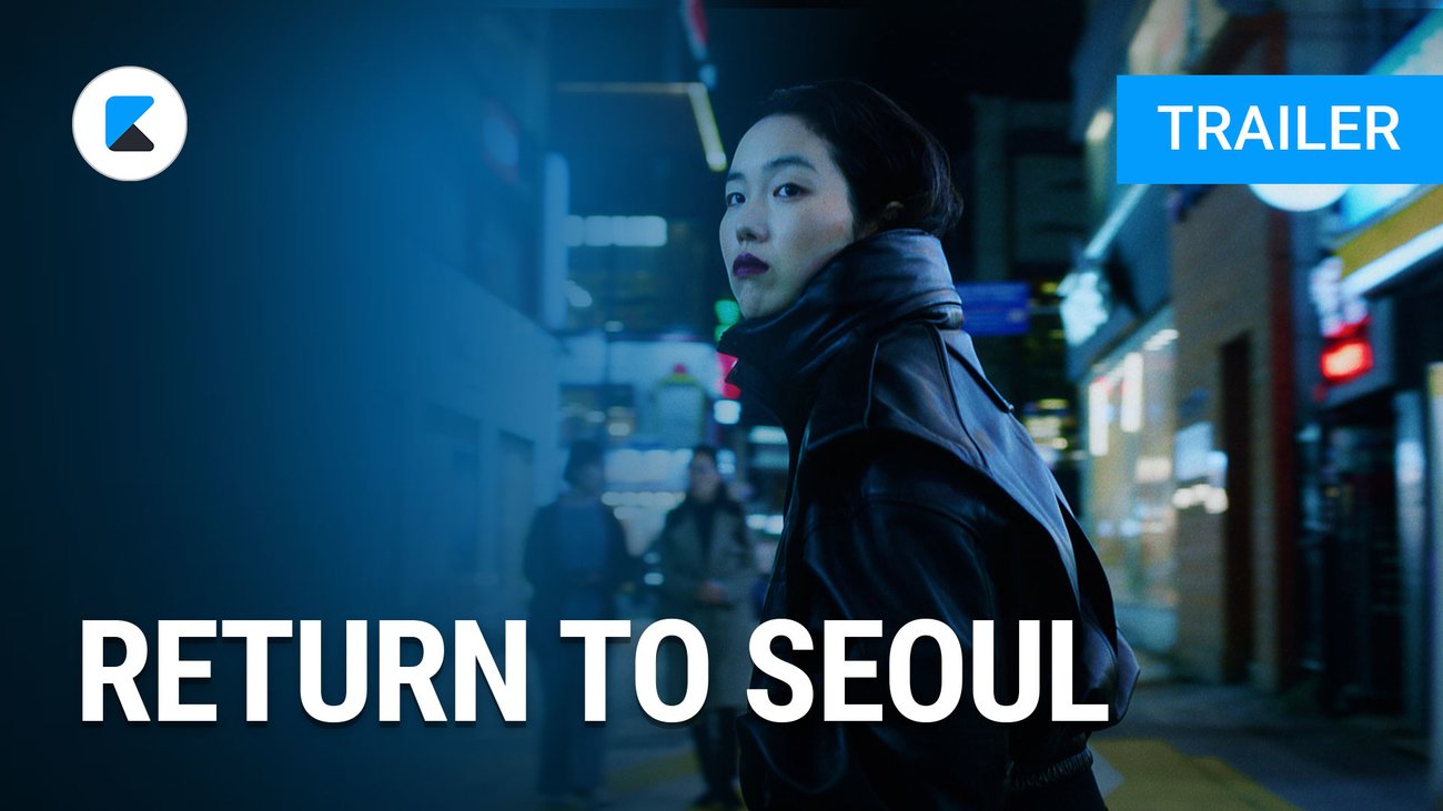Return to Seoul | Trailer deutsch