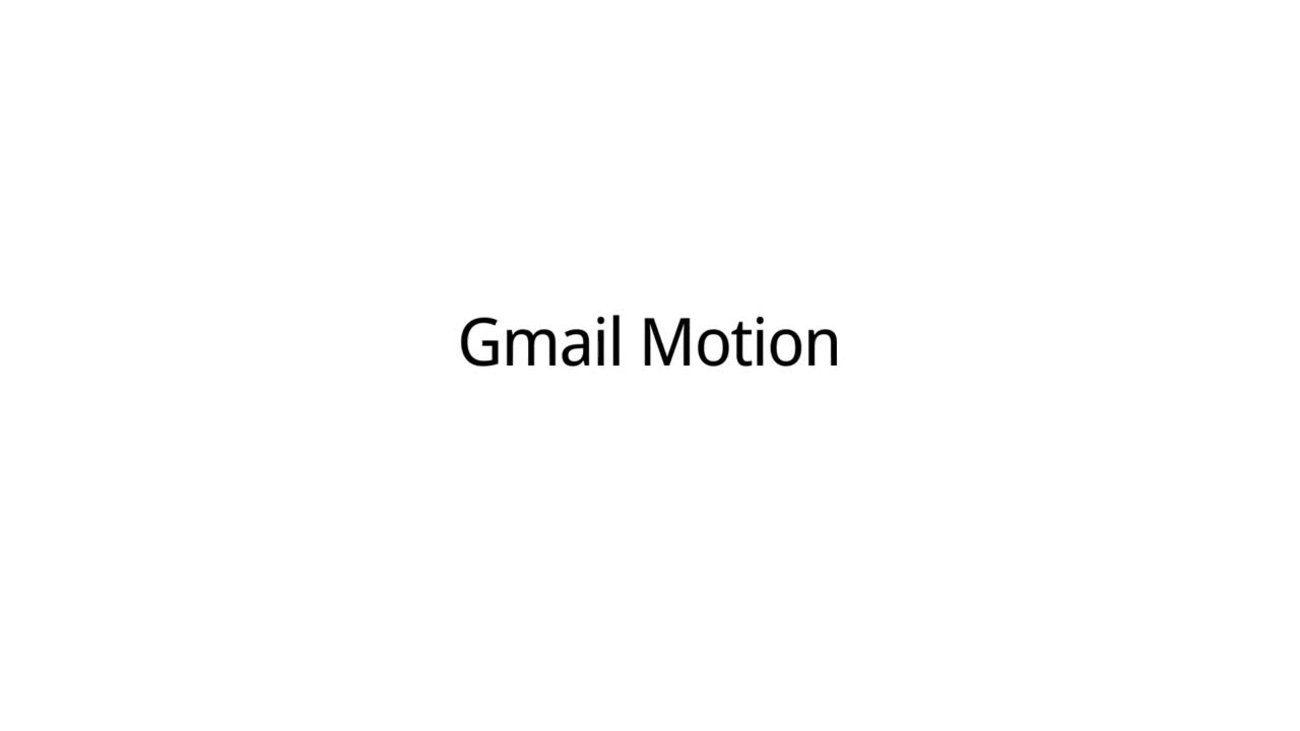 introducing-gmail-motion-hd.mp4