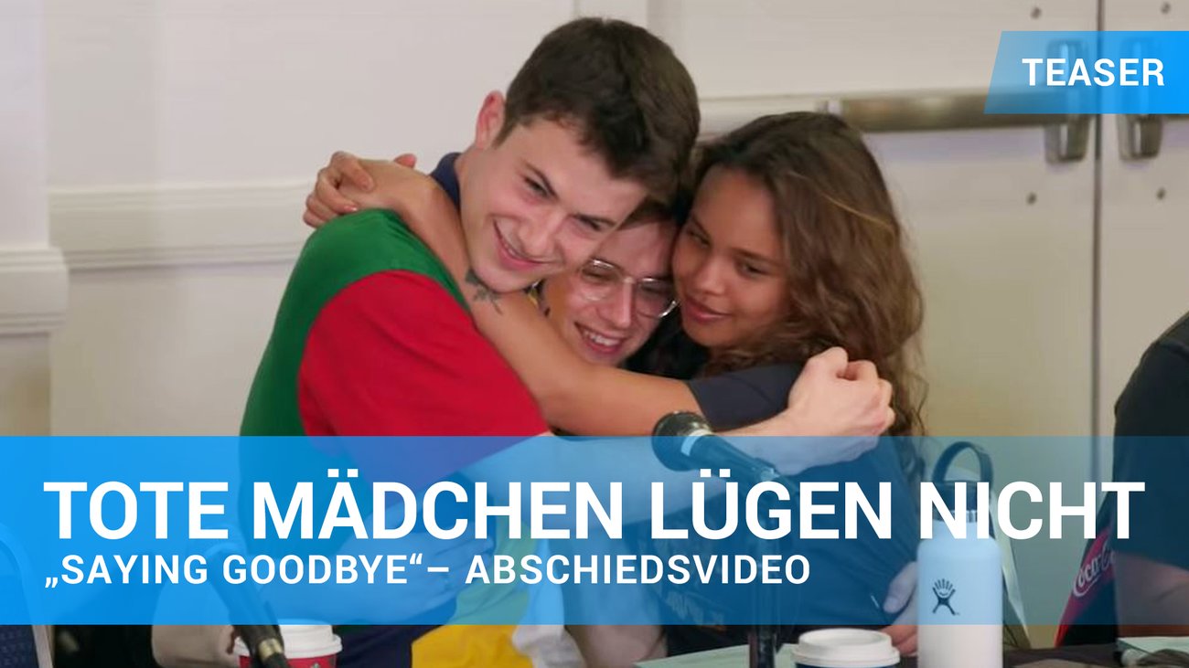 „Tote Mädchen lügen nicht“ – Staffel 4 „Abschied“ Deutsch