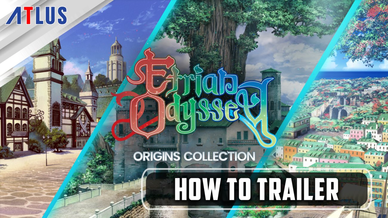 Etrian Odyssey Origins Collection – How to Trailer