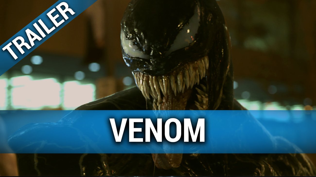 Venom - Trailer 2 Deutsch
